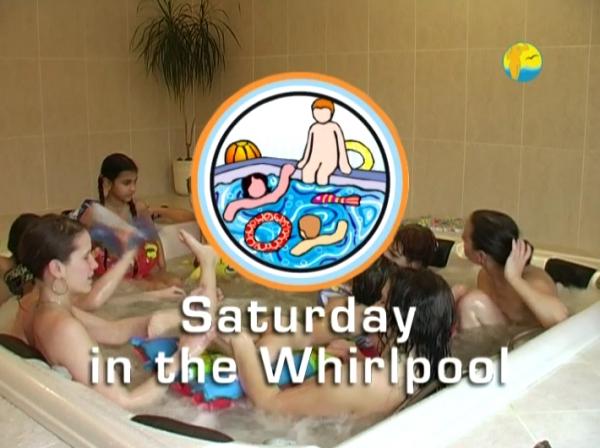 Saturday in the Whirlpool